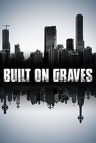 Watch Built on Graves