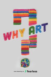 Watch Why Art
