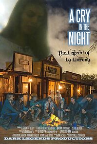 Watch A Cry in the Night: The Legend of La Llorona