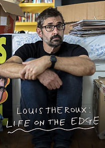 Watch Louis Theroux: Life on the Edge