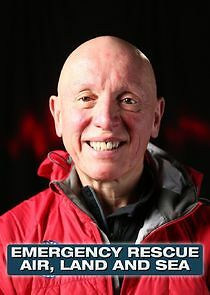 Watch Emergency Rescue: Air, Land & Sea