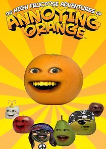 Watch The High Fructose Adventures of Annoying Orange