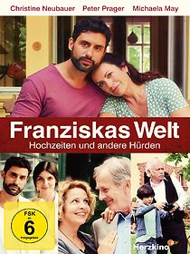 Watch Franziskas Welt: Hochzeiten und andere Hürden
