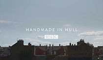 Watch Handmade in Hull