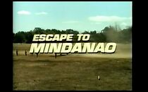Watch Escape to Mindanao