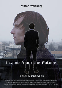 Watch I Came from the Future (Short 2018)