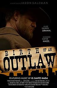 Watch Birth of an Outlaw