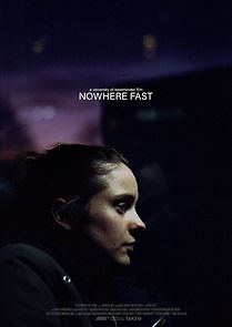 Watch Nowhere Fast (Short 2019)
