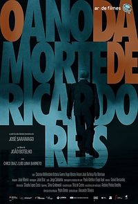 Watch The Year of the Death of Ricardo Reis
