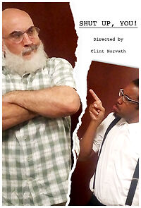 Watch Shut Up, You! (Short 2018)