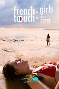 Watch French Touch: Girls on Fire