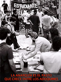 Watch La anarquía es el pasto que crece entre los adoquines