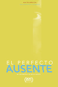 Watch El Perfecto Ausente (Short 2019)