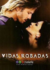 Watch Vidas robadas