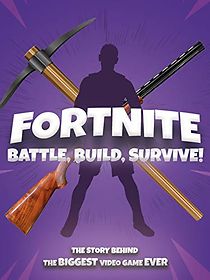 Watch Fortnite: Battle, Build, Survive!