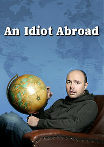 Watch An Idiot Abroad