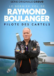 Watch Le dernier vol de Raymond Boulanger
