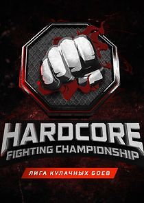 Watch Hardcore Fighting Championship