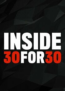 Watch Inside 30 for 30
