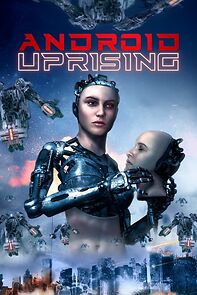 Watch Android Uprising