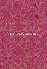Watch The Tokyo Princess
