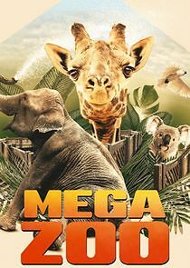 Watch Mega Zoo
