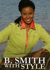 Watch B. Smith with Style
