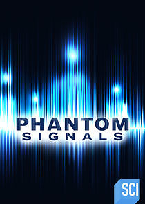 Watch Phantom Signals