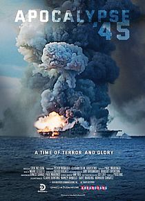 Watch Apocalypse '45