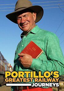 Watch Portillo's Greatest Railway Journeys