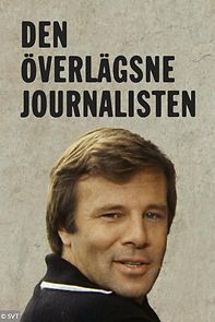 Watch Den överlägsne journalisten (TV Special 2020)