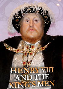 Watch Henry VIII and the King's Men