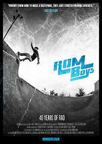 Watch Rom Boys: 40 Years of Rad