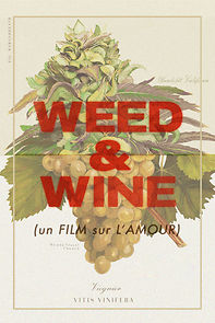 Watch Weed & Wine