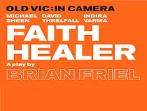 Watch Old Vic: In Camera - Faith Healer
