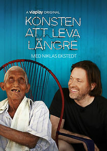Watch Konsten att leva längre - med Niklas Ekstedt