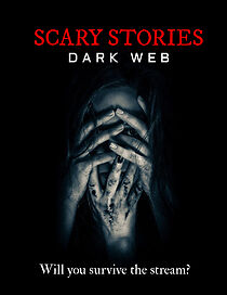 Watch Scary Stories: Dark Web