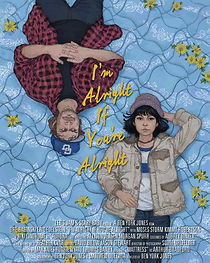 Watch I'm Alright If You're Alright (Short 2020)