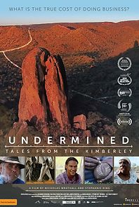 Watch Undermined - Tales from the Kimberley