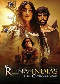 Watch La reina de Indias y el conquistador