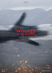 Watch Wolves at the Borders