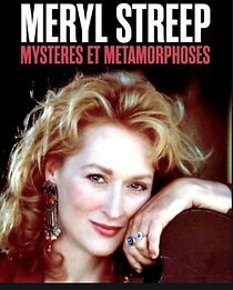 Watch Meryl Streep - Mystères et métamorphoses