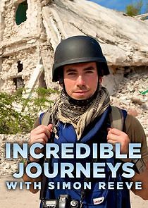 Watch Incredible Journeys with Simon Reeve