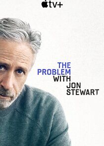Watch The Problem with Jon Stewart