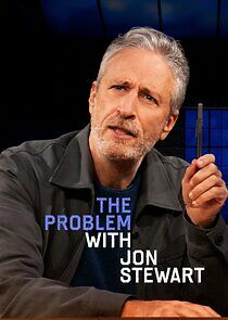 Watch The Problem with Jon Stewart