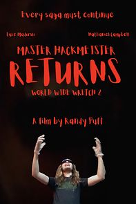Watch Master Hackmeister Returns: World Wide Wretch 2 (Short 2020)