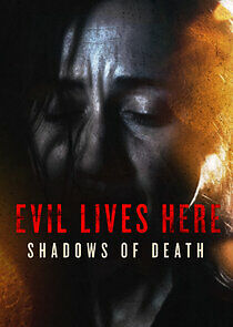 Watch Evil Lives Here: Shadows of Death