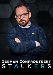 Watch Zeeman Confronteert: Stalkers