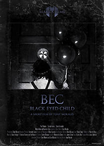 Watch Black Eyed Child (BEC)