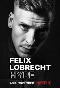 Watch Felix Lobrecht: Hype (TV Special 2020)